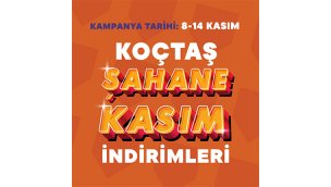 Koçtaş'ta kasım ayına özel indirimler başladı