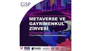 “Metaverse ve Gayrimenkul Zirvesi” 23 Şubat’ta İstanbul'da gerçekleştirilecek