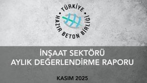2025 Kasım Hazır Beton Endeksi açıklandı