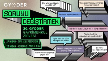 GYODER Gayrimenkul Zirvesi “soruyu değiştirme”ye odaklanacak