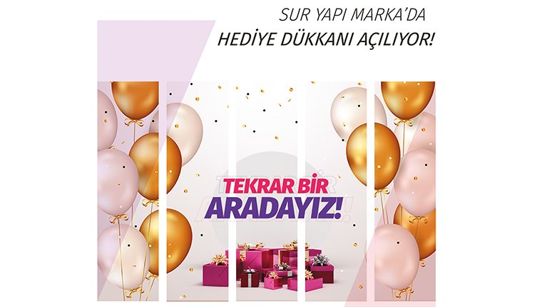 Sur Yapı Marka AVM’de Hediye Dükkanı kazandırmaya devam ediyor 