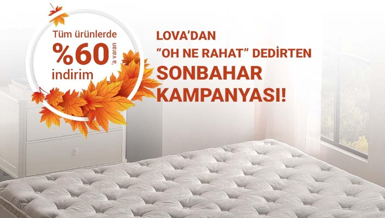 Lova Yatak serilerinde kasım indirimi başladı!