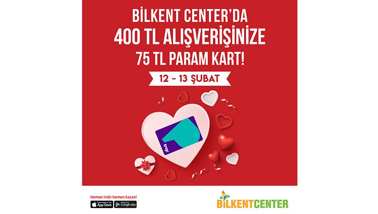 Bilkent Center'da şubat ayına özel etkinlikler!