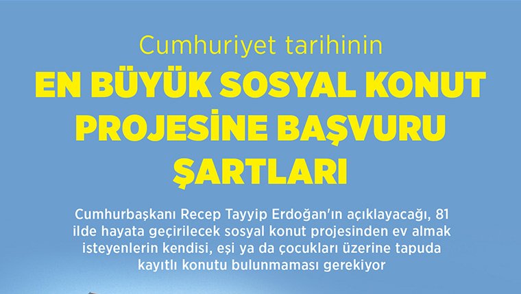 Sosyal konut projesine başvuru şartları neler?
