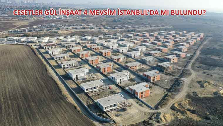 Büyükçekmece’de inşaatta bulunan cesetler Gül İnşaat şantiyesinden mi çıktı?