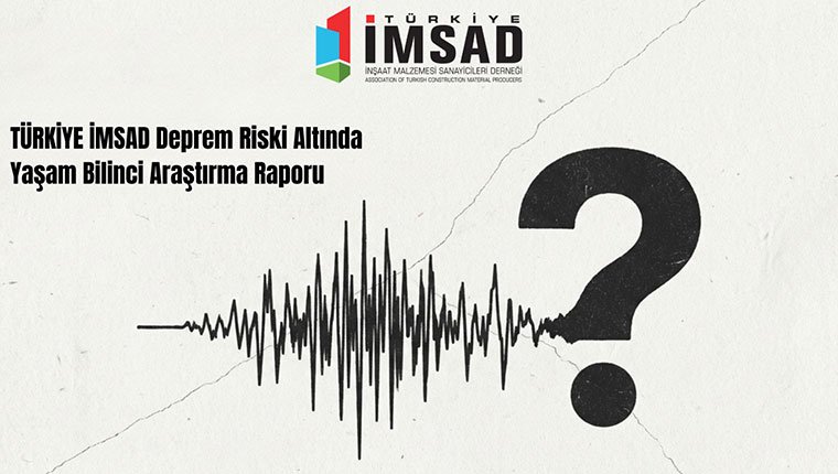 Deprem Riski Altında Yaşam Bilinci Araştırması sonuçlandı