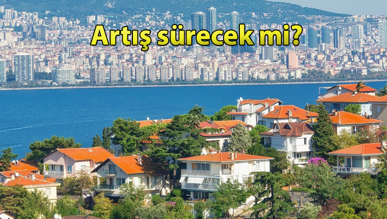 Hızla yükselen ev kiraları tüketiciyi isyan ettirdi!