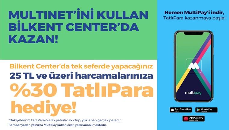 Bilkent Center AVM'de Multinet alışverişleri hediye dolu!