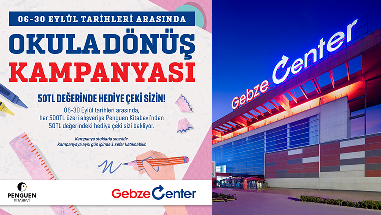 Gebze Center AVM'den okula dönüş kampanyası!