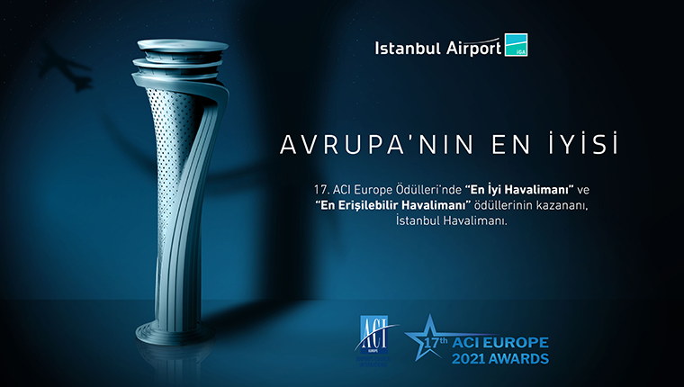 İstanbul Havalimanı, ‘Avrupa’nın En İyisi’ seçildi 
