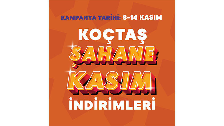 Koçtaş'ta kasım ayına özel indirimler başladı