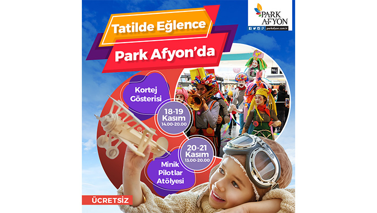Park Afyon'da ara tatile özel eğlenceler!