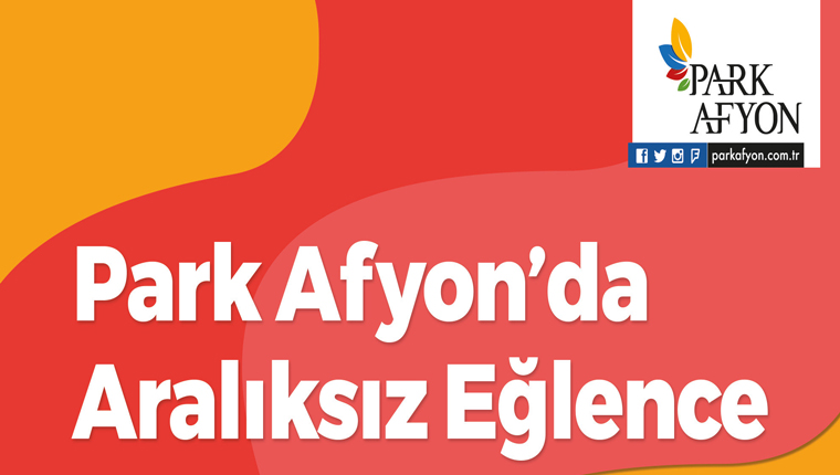 Çocuklara özel eğlenceli etkinlikler Park Afyon AVM'de!