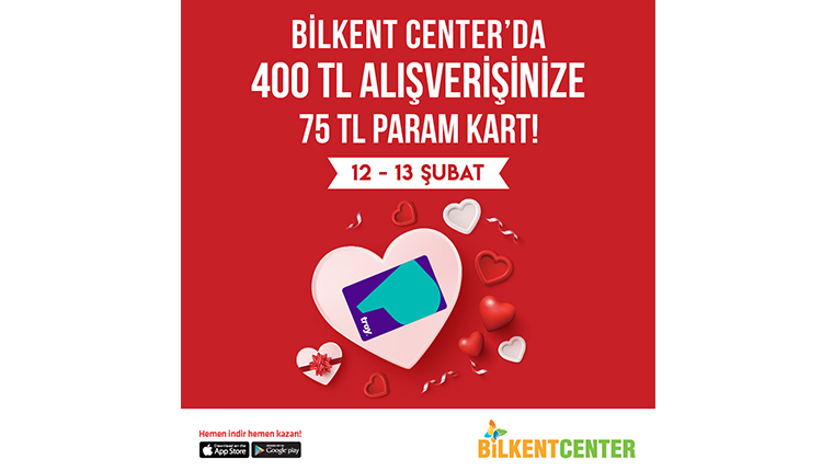 Bilkent Center'da şubat ayına özel etkinlikler!