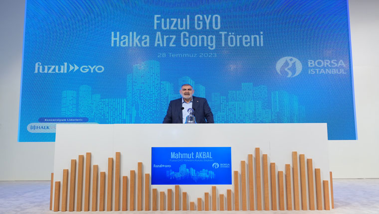 Borsa İstanbul’da gong Fuzul GYO için çaldı